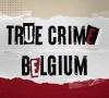 ‘True Crime Belgium’ keert terug bij Play met aangrijpende dubbele aflevering
